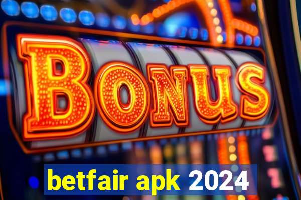 betfair apk 2024