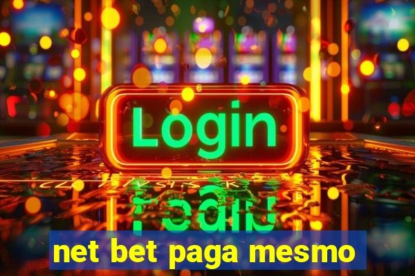 net bet paga mesmo