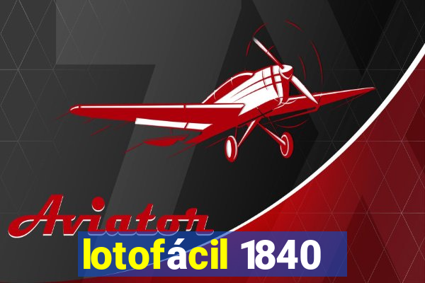 lotofácil 1840