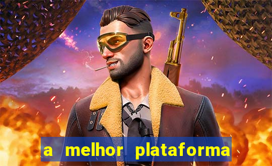 a melhor plataforma de jogo