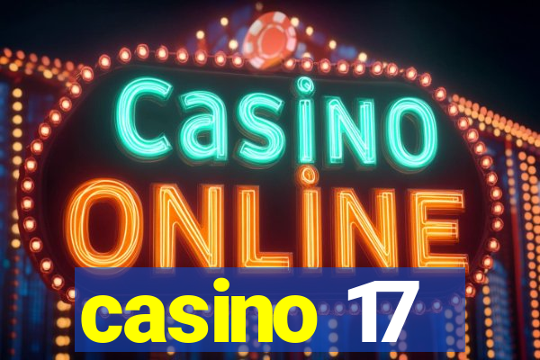 casino 17