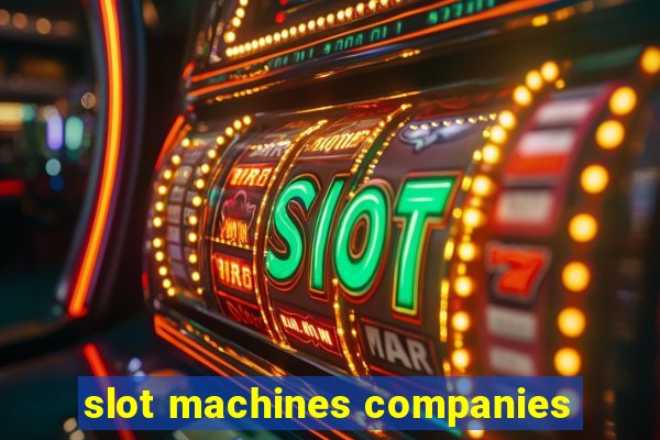 slot machines companies