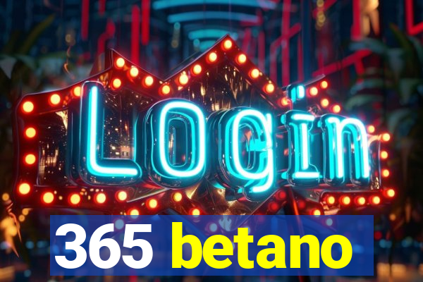 365 betano