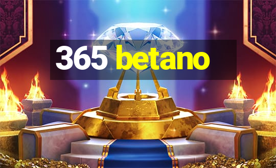 365 betano