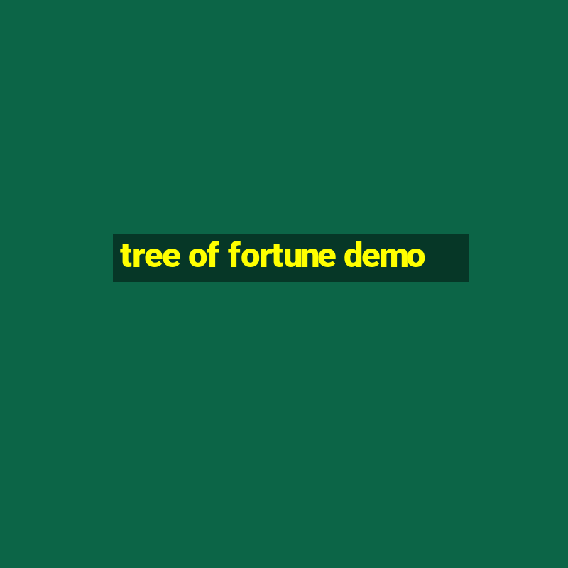 tree of fortune demo