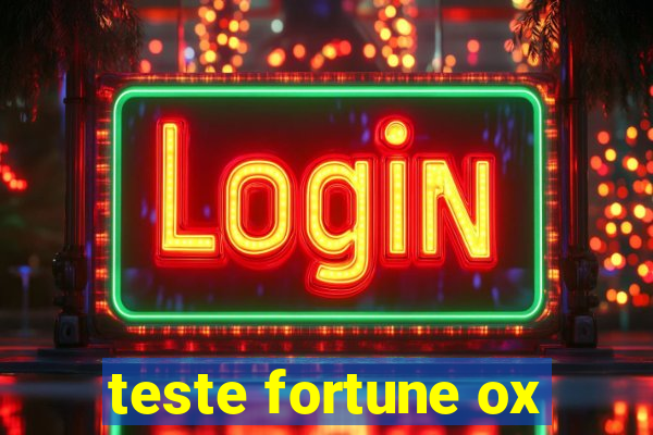 teste fortune ox