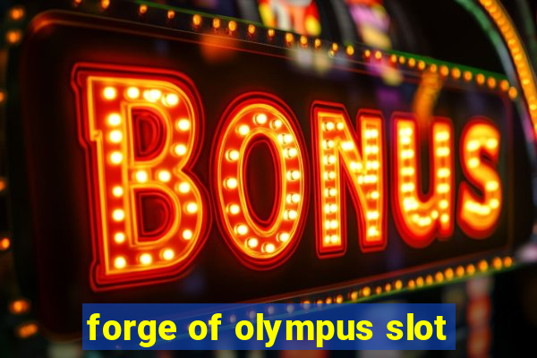 forge of olympus slot