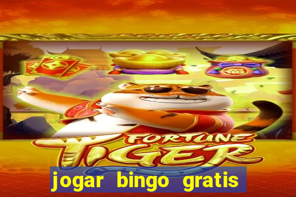 jogar bingo gratis no lotoplay