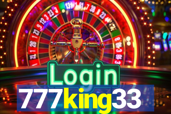 777king33