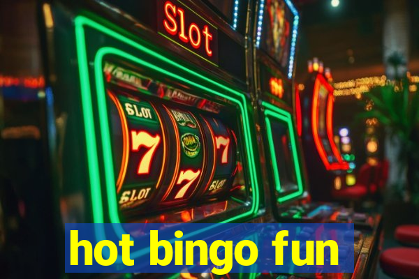 hot bingo fun