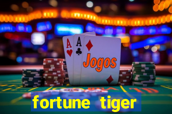 fortune tiger download grátis