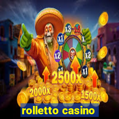 rolletto casino