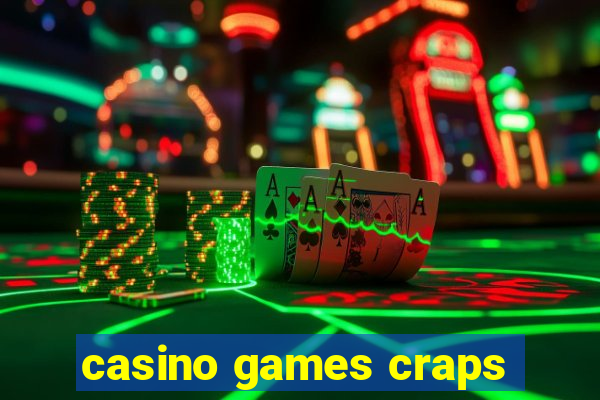 casino games craps