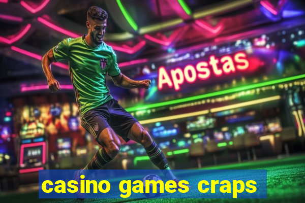 casino games craps