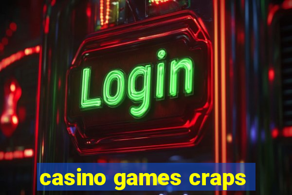 casino games craps