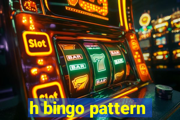 h bingo pattern