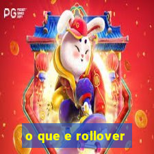 o que e rollover