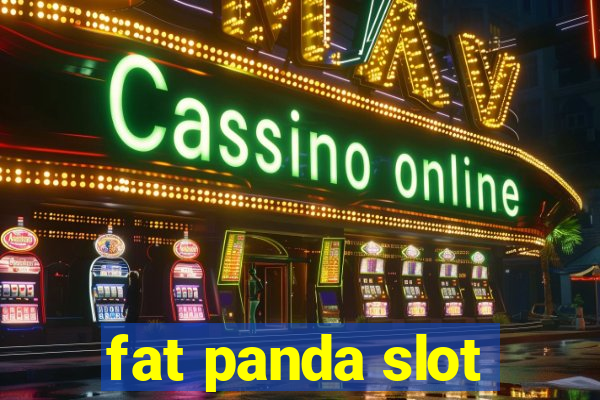 fat panda slot