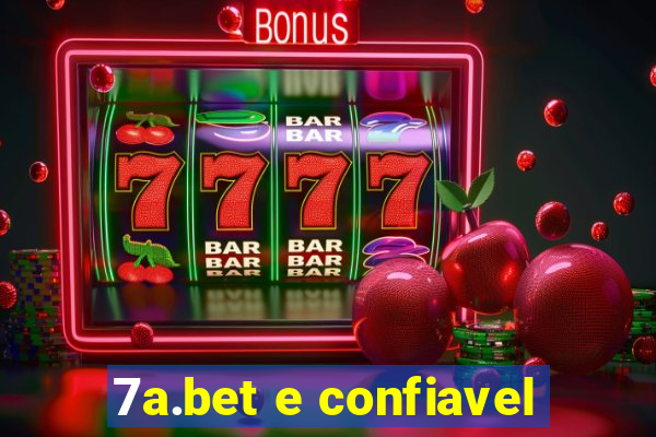 7a.bet e confiavel