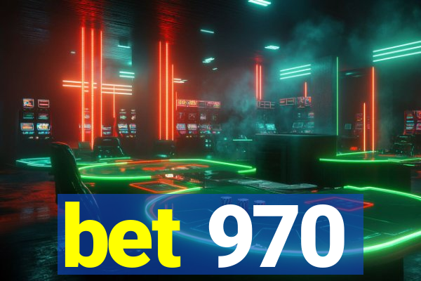 bet 970