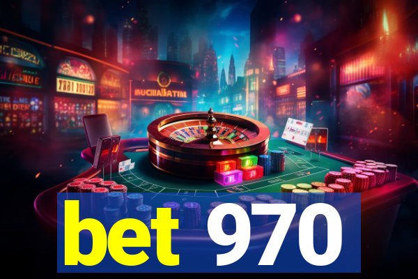 bet 970