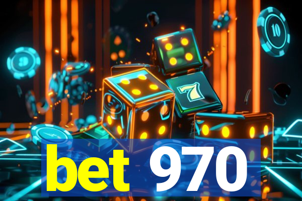 bet 970