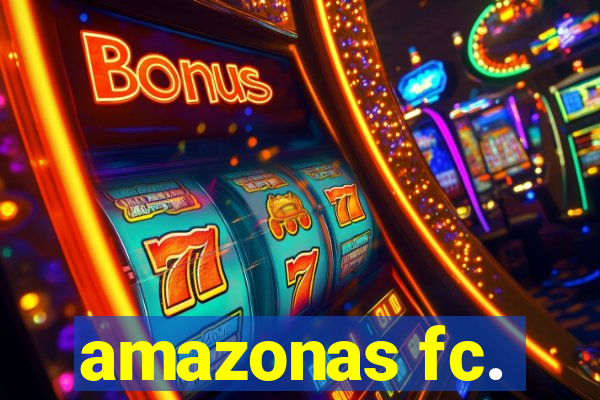 amazonas fc.