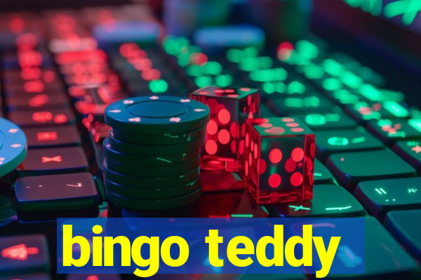 bingo teddy