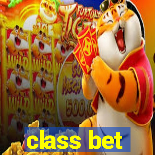 class bet