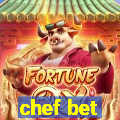 chef bet