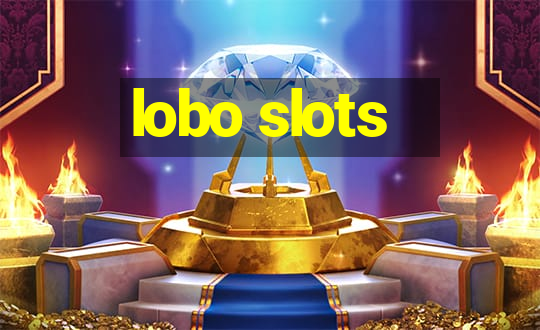 lobo slots