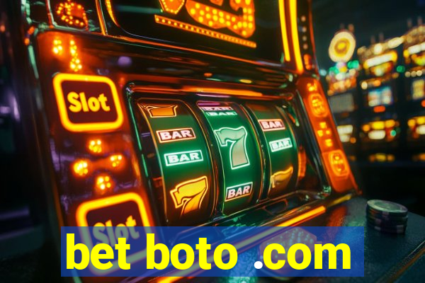 bet boto .com