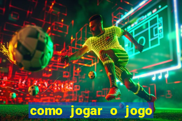 como jogar o jogo do tigre para ganhar dinheiro