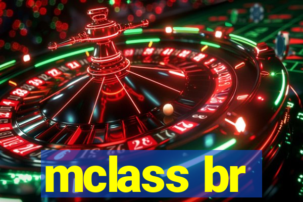 mclass br