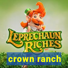 crown ranch