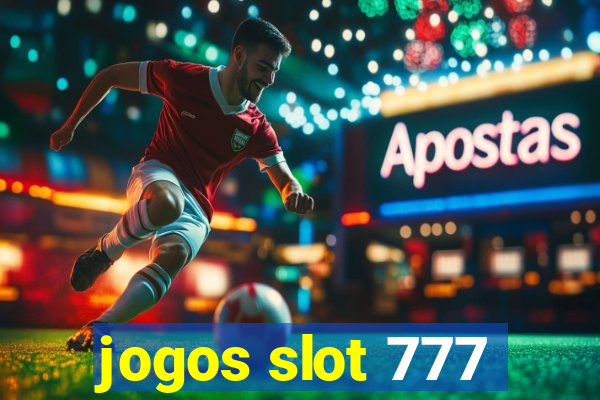 jogos slot 777