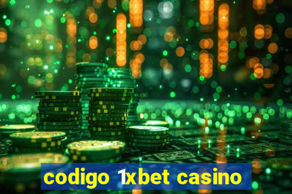 codigo 1xbet casino