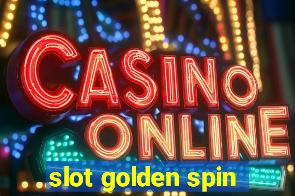 slot golden spin