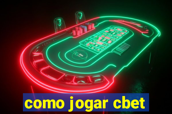 como jogar cbet