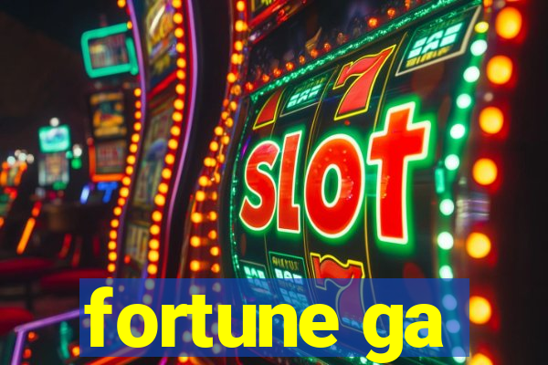 fortune ga