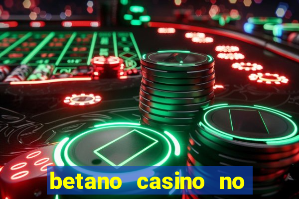 betano casino no deposit bonus