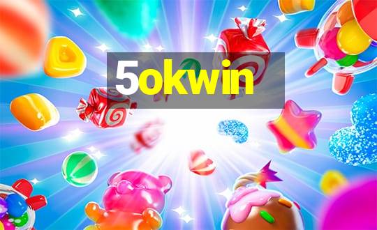 5okwin