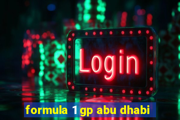 formula 1 gp abu dhabi