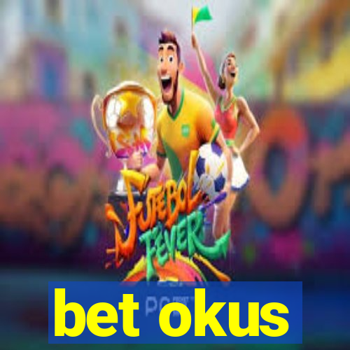 bet okus