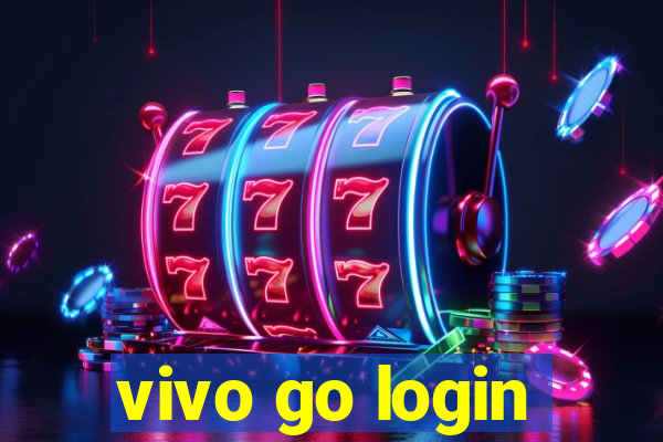 vivo go login