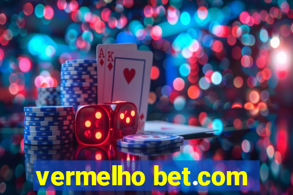 vermelho bet.com