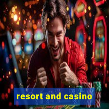 resort and casino