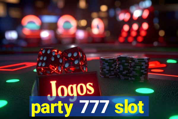 party 777 slot