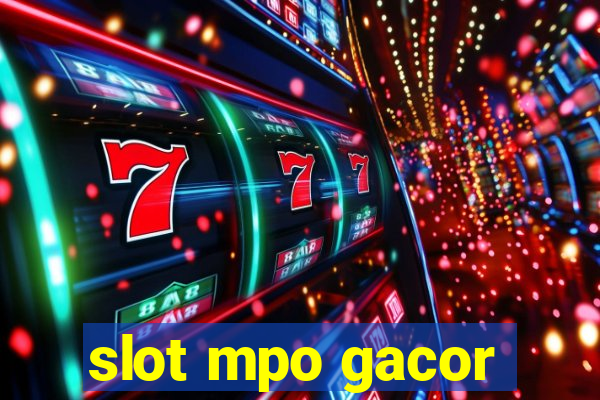 slot mpo gacor