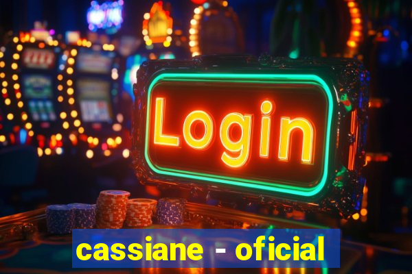 cassiane - oficial